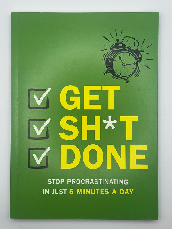 Get sh*t done