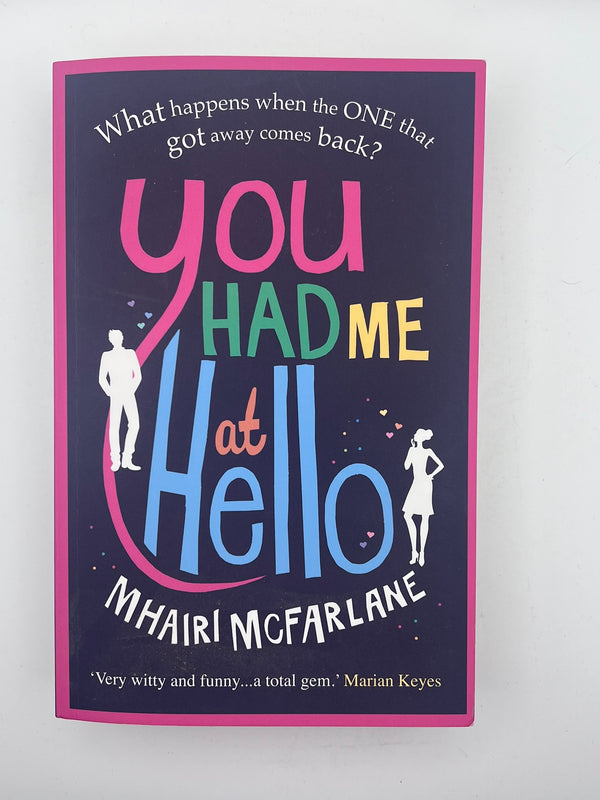 You Had Me At Hello