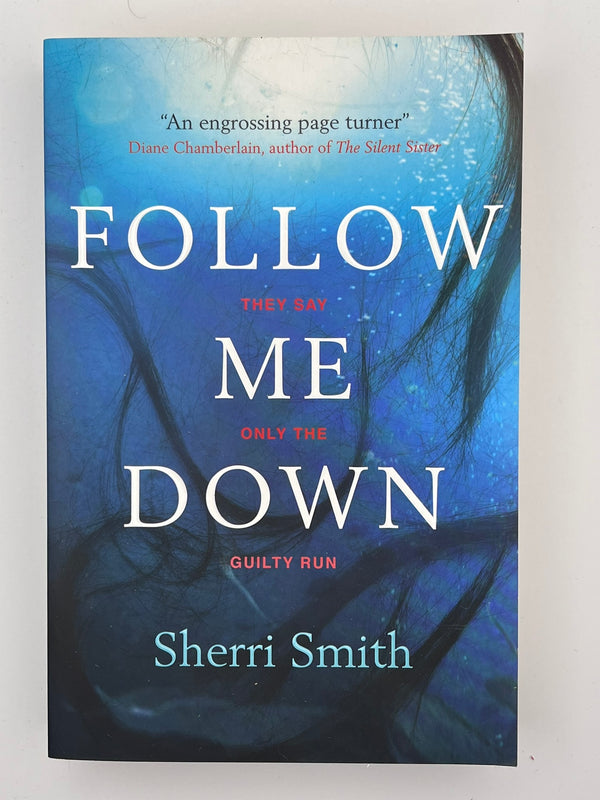 Follow Me Down