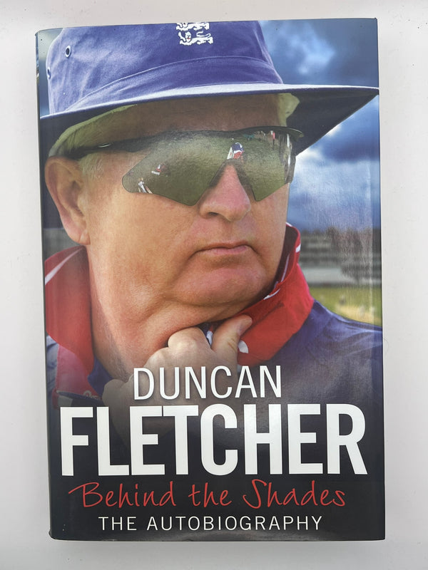 Duncan Fletcher: Behind the Shades