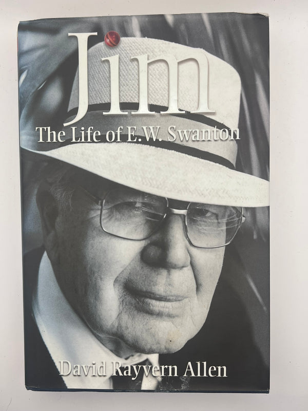 Jim: The Life of E.W. Swanton