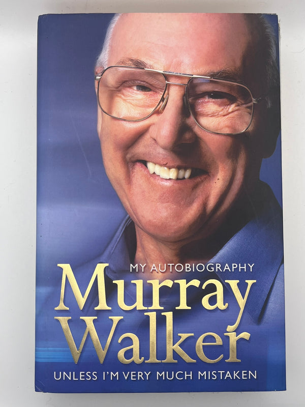 Murray Walker: Unless I'm Very Much Mistaken